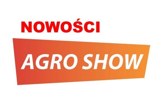 Nowości na AGRO SHOW