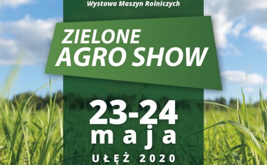 Informacja dotycząca organizacji wystawy Zielone AGRO SHOW 2020