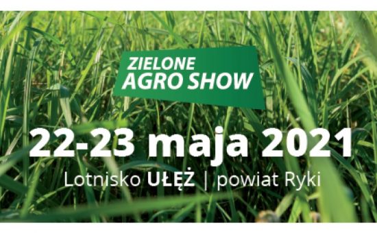 The date of the Zielone AGRO SHOW exhibition in 2021.