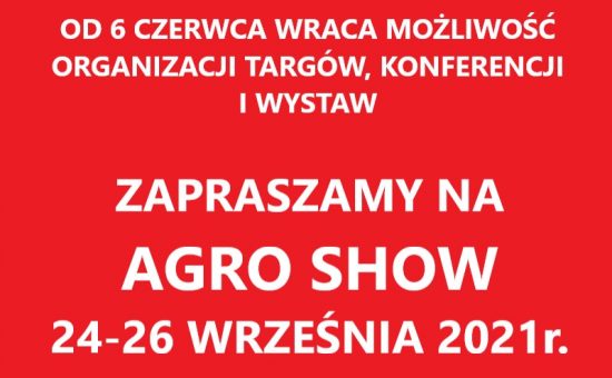 Wraca wystawa AGRO SHOW – zapraszamy w dniach 24-26 września do Bednar.