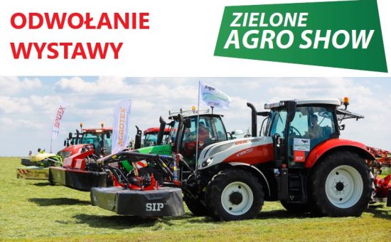 Odwołanie wystawy Zielone AGRO SHOW